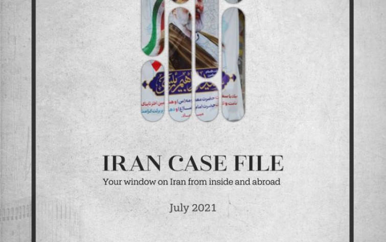 Rasanah Issues Iran Case File for July 2021