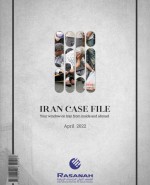 Rasanah Issues Iran Case File for April 2022