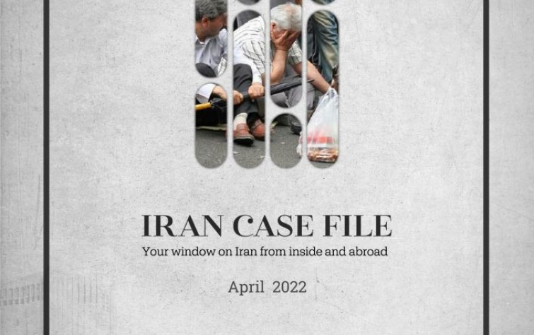Rasanah Issues Iran Case File for April 2022